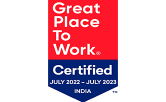 Great Place to Work Certification July 2022 - July 2023