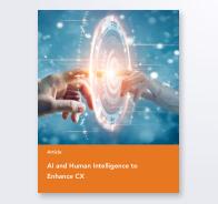 AI and Human Intelligence to Enhance CX
