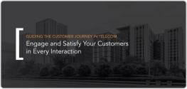 Guiding the Customer Journey in Telecom